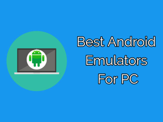 Android emulators for Windows 10 PC