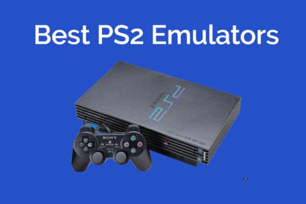 Best PS2 Emulators For PC