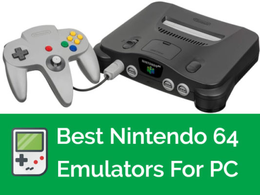 Nintendo 64 Emulators For PC Windows 10